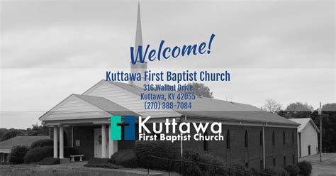Kuttawa First Baptist Church .